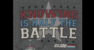 Knowing is half the battle!