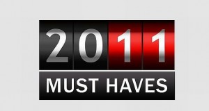 The Recap: 2011 Must Haves